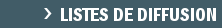 Listes de diffusion
