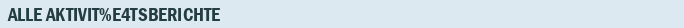 Alle Aktivitätsberichte